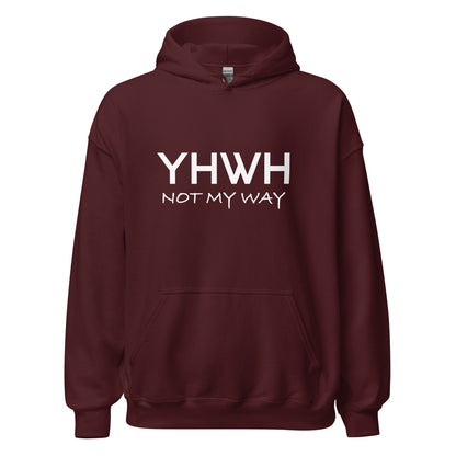 YHWH Not My Way Hoodie - Isaiah 55:8-9 Christian Apparel