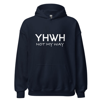 YHWH Not My Way Hoodie - Isaiah 55:8-9 Christian Apparel